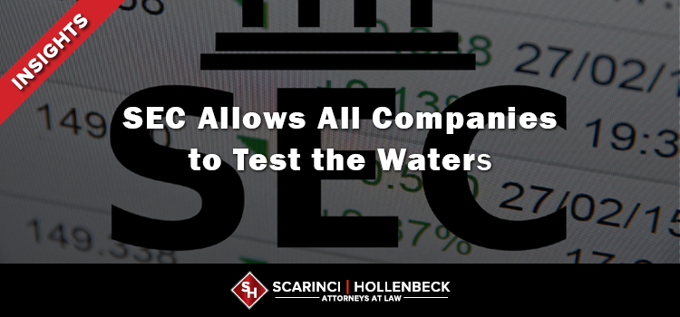 SEC Allows All Companies to Test the Waters