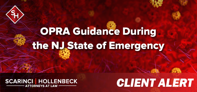OPRA Guidance During the NJ State of Emergency