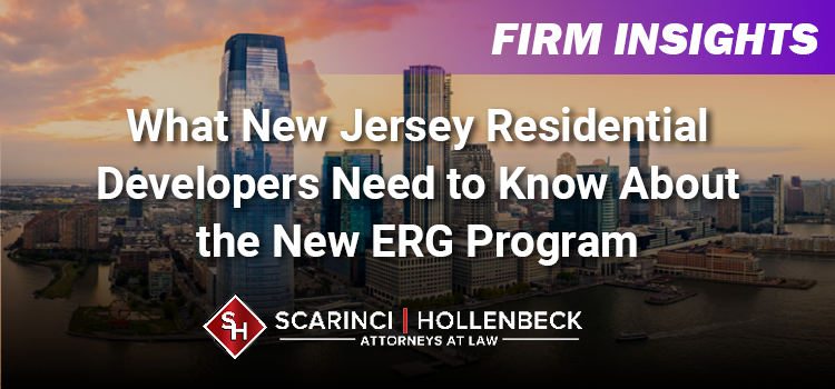 What New Jersey Residential Developers Need to About the New ERG Program